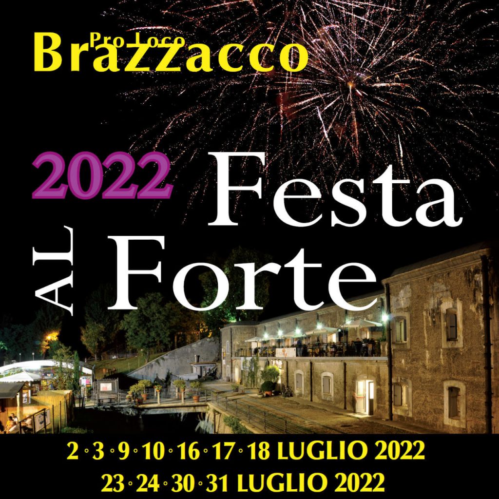 Festa al Forte 2022 - Pro Loco Brazzà